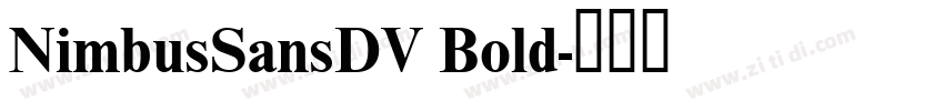 NimbusSansDV Bold字体转换